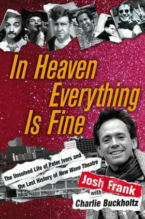 Cover of the book In Heaven Everything Is Fine by William A. Gamson