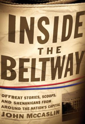 Cover of the book Inside the Beltway by Dr. Paul Vickery, Stephen Mansfield