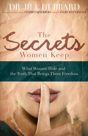 Cover of the book The Secrets Women Keep by Various Authors