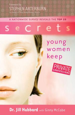 Cover of the book The Secrets Young Women Keep by Vicki Courtney