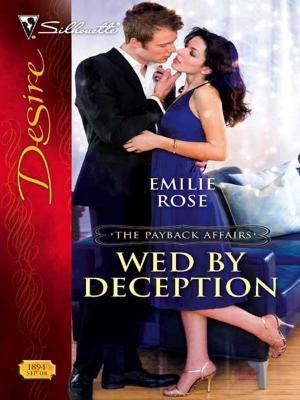 Cover of the book Wed by Deception by Maggie Shayne, Anne Marie Winston, Evelyn Vaughn, Cindy Gerard
