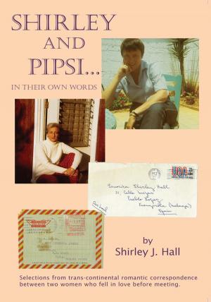 Cover of the book "Shirley and Pipsi...In Their Own Words" by Russells S. Oyer