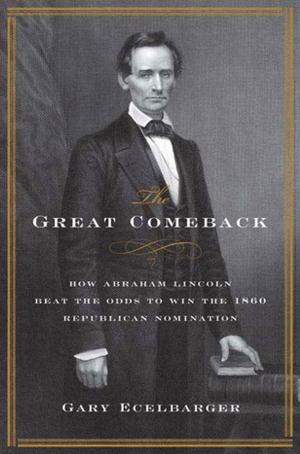 Cover of the book The Great Comeback by Elyse Resch, M.S., R.D., F.A.D.A., Evelyn Tribole, M.S., R.D.