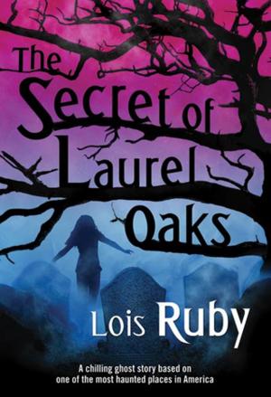 Cover of the book The Secret of Laurel Oaks by Lewis Perdue