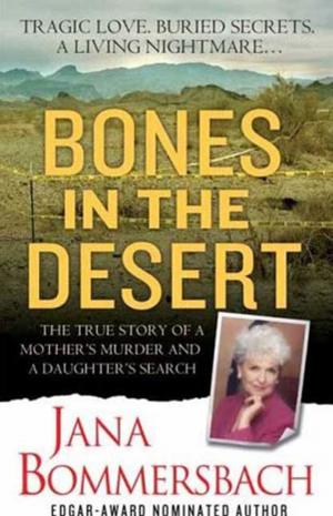 Cover of the book Bones in the Desert by Robert Ludlum, Patrick Larkin
