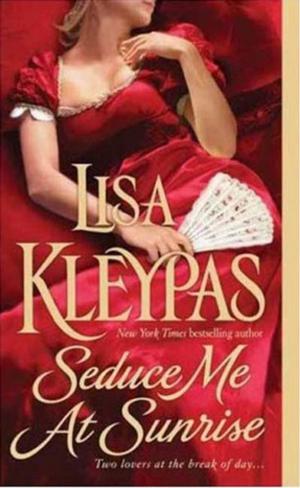 Cover of the book Seduce Me at Sunrise by Victoria De La O