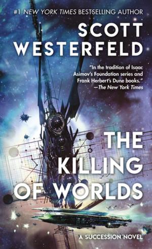 Cover of the book The Killing of Worlds by Ben Bova