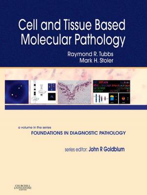 Book cover of Cell and Tissue Based Molecular Pathology