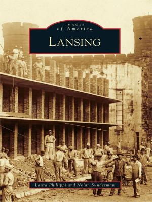 Cover of the book Lansing by Linda G. Cooper, Adele Hobby, John Tegeder, Susan Hack-Lane