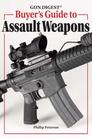 bigCover of the book Gun Digest Buyer's Guide To Assault Weapons by 