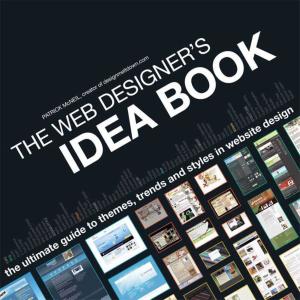 Cover of the book The Web Designer's Idea Book by Holly Lefevre