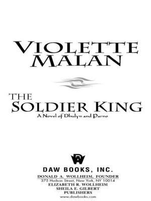 Cover of the book The Soldier King by Diana Rowland