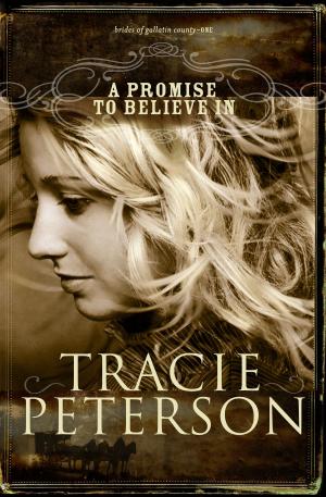 Cover of the book Promise to Believe In, A (The Brides of Gallatin County Book #1) by Patricia Bradley