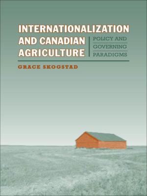 Cover of the book Internationalization and Canadian Agriculture by Edward Dewart, Douglas Lochhead