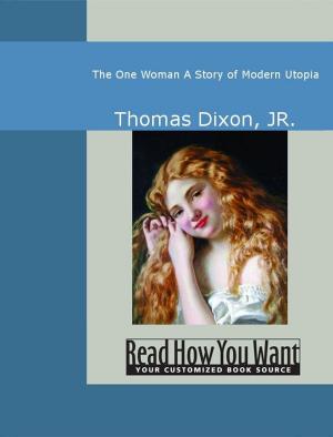 Cover of The One Woman : A Story Of Modern Utopia