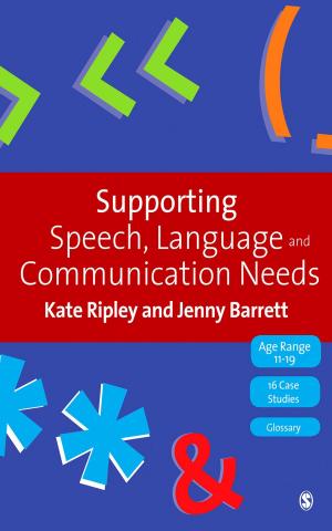 Cover of the book Supporting Speech, Language & Communication Needs by Jessica R. Adolino, Charles H. Blake