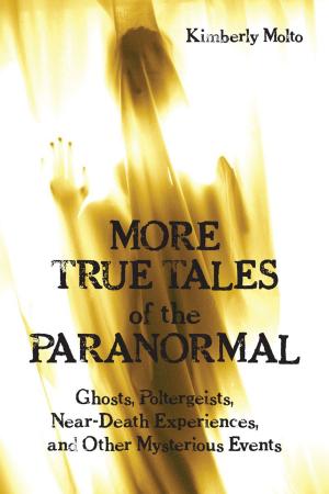 Cover of the book More True Tales of the Paranormal by Kenneth A. Armson, Marjorie McLeod