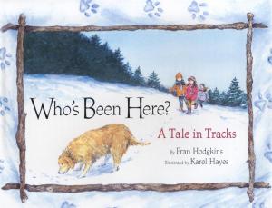 Cover of the book Who's Been Here? by Cathryn Falwell