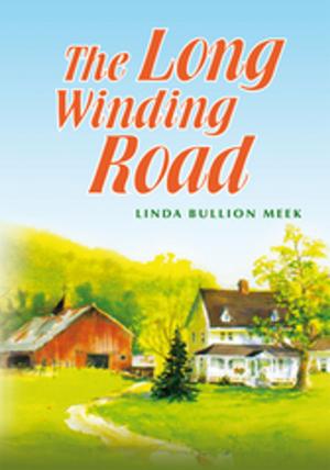Cover of the book The Long Winding Road by Margaret Westworth