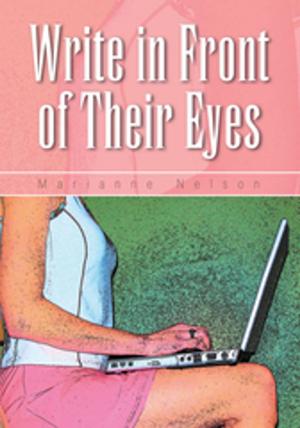 Cover of the book Write in Front of Their Eyes by Carl A. Posey