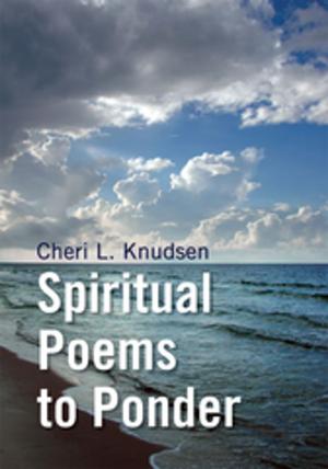 Cover of the book Spiritual Poems to Ponder by Janet Lee Barton