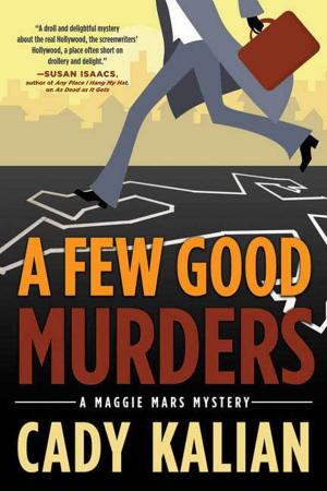 Cover of the book A Few Good Murders by W. Michael Gear, Kathleen O'Neal Gear
