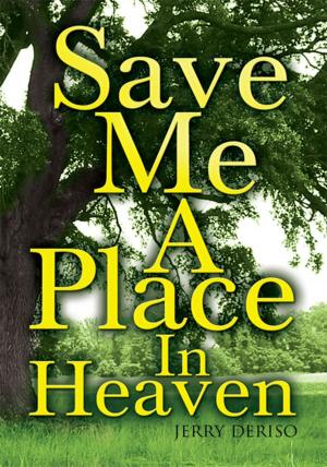 Cover of the book Save Me a Place in Heaven by Lisa Williams, Deonte Burns