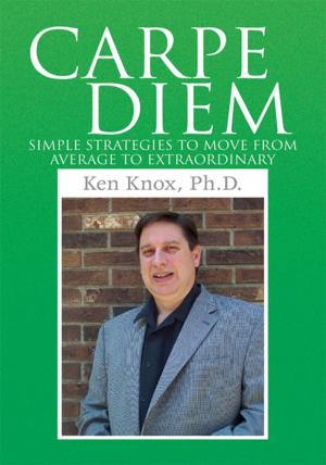 Cover of the book Carpe Diem by Dr. George B. Bailey Jr.
