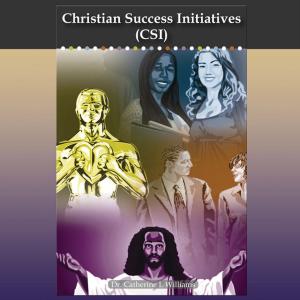 Cover of the book Christian Success Initiatives by Keller P. Madere