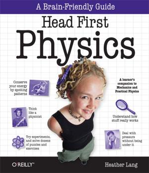 Cover of the book Head First Physics by Jeff Webb