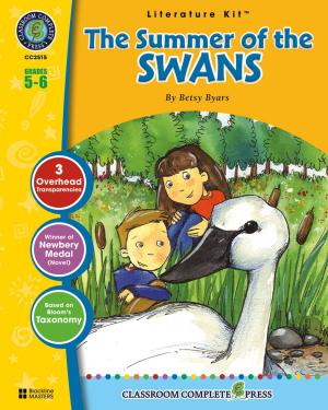 Cover of the book The Summer of the Swans - Literature Kit Gr. 5-6 by Marie-Helen Goyetche