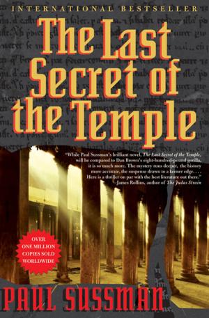 Cover of the book The Last Secret of the Temple by P. J. O'Rourke