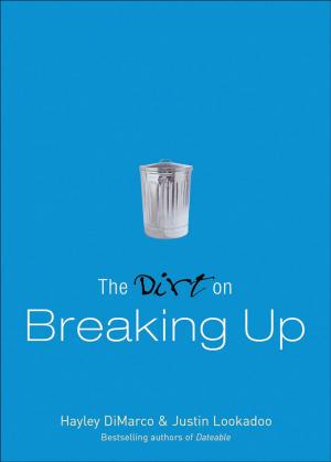 Book cover of The Dirt on Breaking Up (The Dirt)