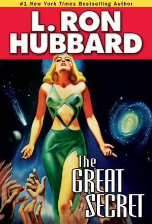 Cover of the book The Great Secret by L. Ron Hubbard
