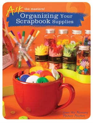Cover of the book Organizing Your Scrapbook Supplies by Katie Clark Blakesley, Lee Heinrich