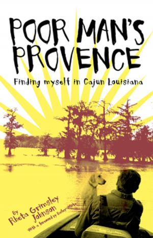 Cover of the book Poor Man's Provence by Larry Thornton, Zillah Fluker