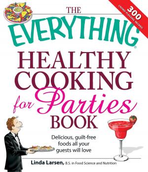 Cover of the book The Everything Healthy Cooking for Parties by Adams Media