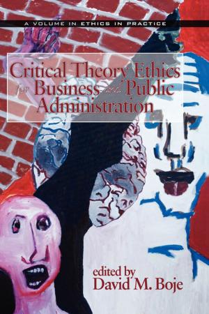 Cover of the book Critical Theory Ethics for Business and Public Administration by Stamatios Tzitzis