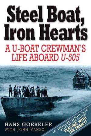Cover of the book Steel Boat, Iron Hearts by John Michael Priest