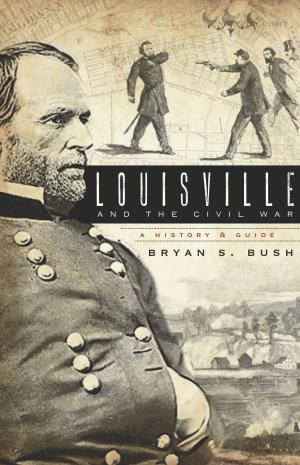 Cover of the book Louisville and the Civil War by James Dabney Mccabe