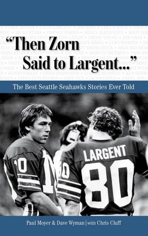 Cover of the book "Then Zorn Said to Largent. . ." by Scott Brown, Sam Carchidi
