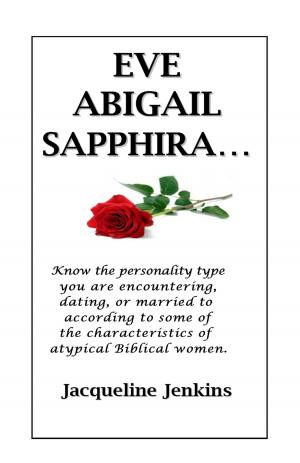 Book cover of Eve, Abigail, Sapphira...