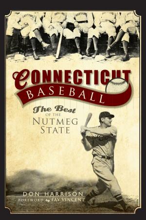 Cover of the book Connecticut Baseball by Frank M. Roseman, Peter J. Watry Jr.