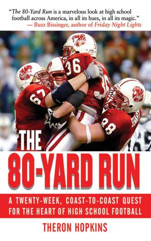 Cover of the book The 80-Yard Run by Ken Siri, Tony Lyons, Teri Arranga