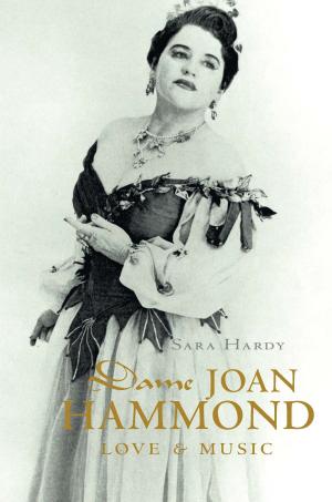 Cover of the book Dame Joan Hammond by Heather Catchpole, Vanessa Woods, Heath McKenzie