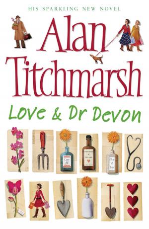 Cover of the book Love and Dr Devon by Timothy Knapman