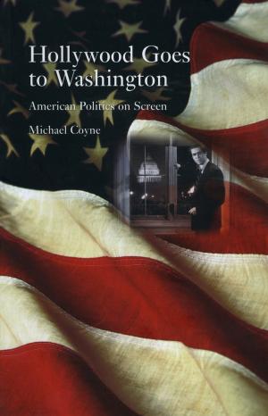 Cover of the book Hollywood Goes to Washington by Robin Boast