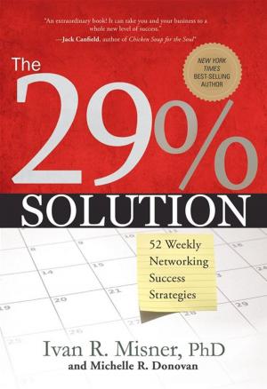 Cover of the book The 29% Solution: 52 Weekly Networking Success Strategies by Dr. Glenn Geelhoed