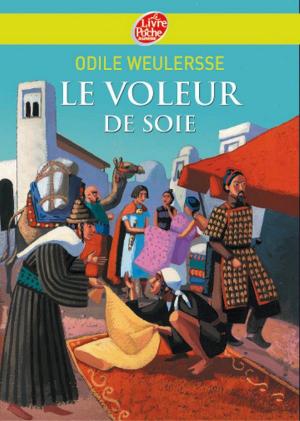 Cover of the book Le voleur de soie by Odile Weulersse, Hervé Luxardo, Marcelino Truong