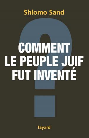 Cover of the book Comment le peuple juif fut inventé by Madeleine Chapsal